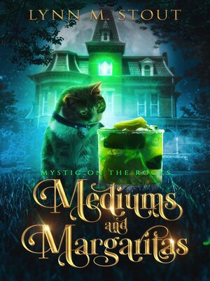 cover image of Mediums and Margaritas
